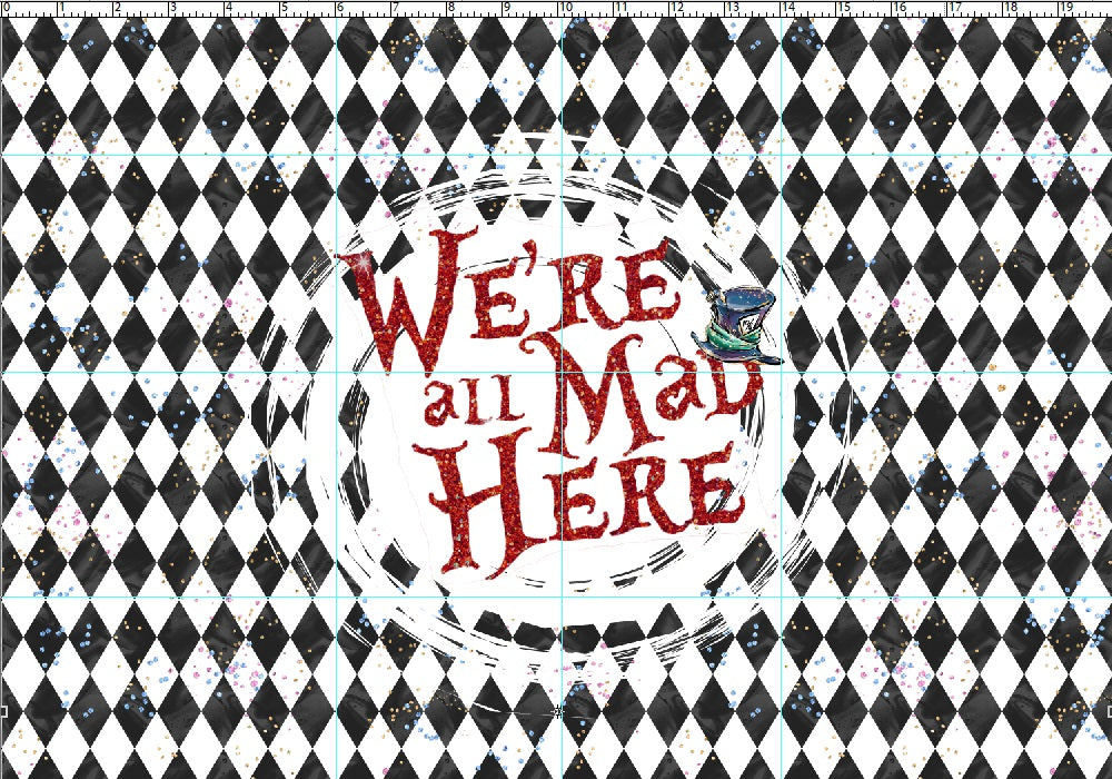 R107 Pre-Order Wonderland Tea Party - Panel 1 - We're all Mad - KID