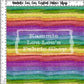 Endless Essentials Pre-Order: Kammieland Most Requested - Rainbow Paint Glitter